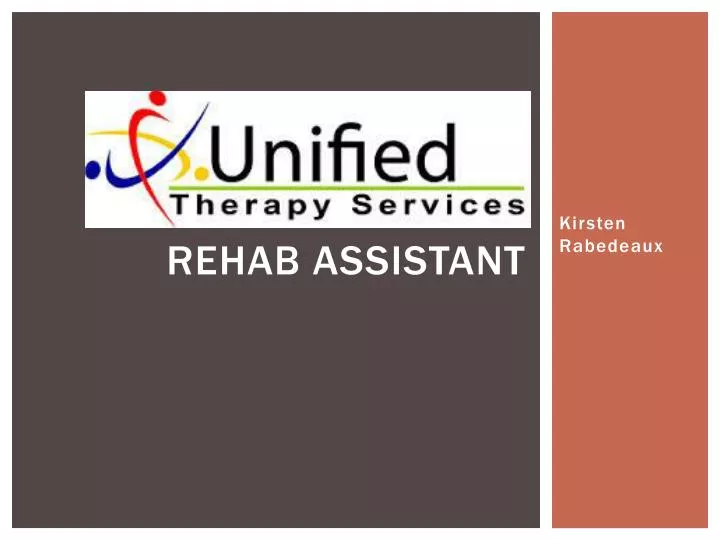 rehab assistant