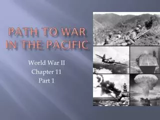 PATH TO WAR IN THE PACIFIC