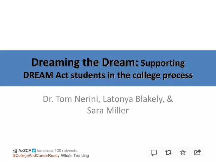dreaming the dream supporting dream act students in the college process