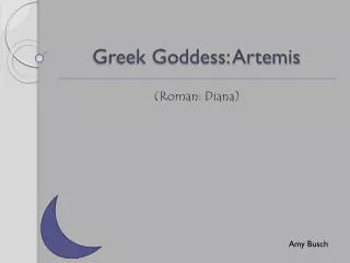 Greek Goddess: Artemis