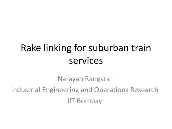 rake linking for suburban train services