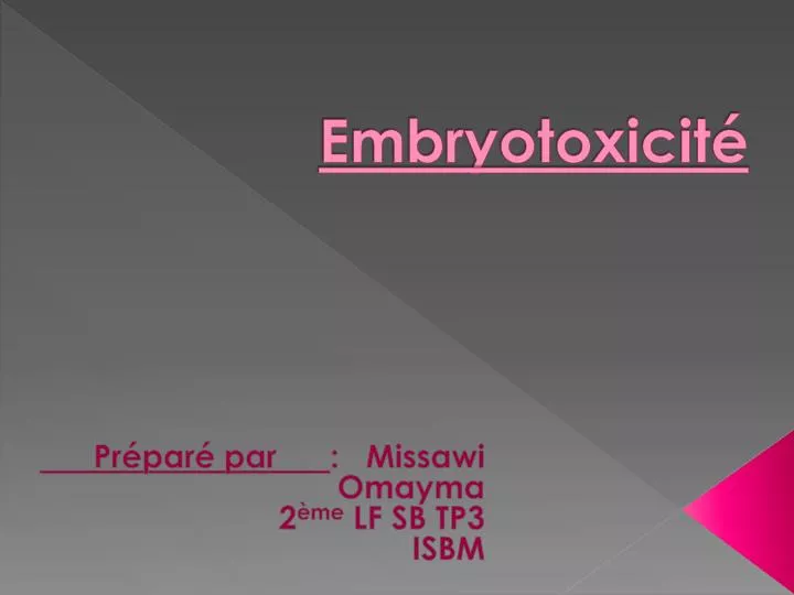 embryotoxicit