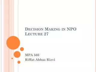 Decision Making in NPO Lecture 27