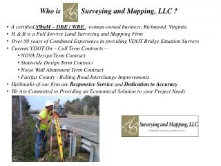 Who is Surveying and Mapping, LLC ?