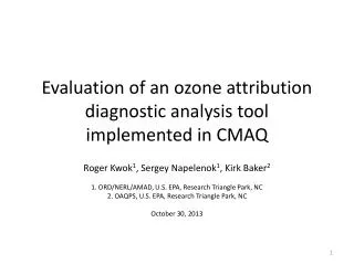 Evaluation of an ozone attribution diagnostic analysis tool implemented in CMAQ