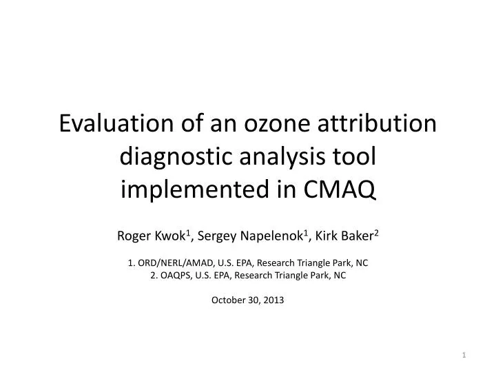 evaluation of an ozone attribution diagnostic analysis tool implemented in cmaq