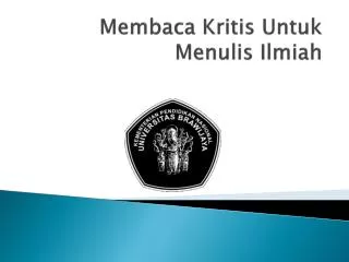 Membaca Kritis Untuk Menulis Ilmiah