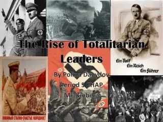 The Rise of Totalitarian Leaders