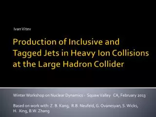 Production of Inclusive and Tagged Jets in Heavy Ion Collisions at the Large Hadron Collider
