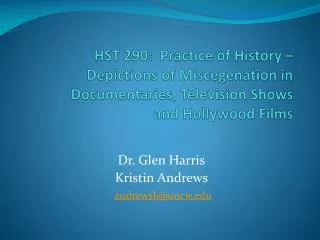 Dr. Glen Harris Kristin Andrews andrewsk@uncw.edu
