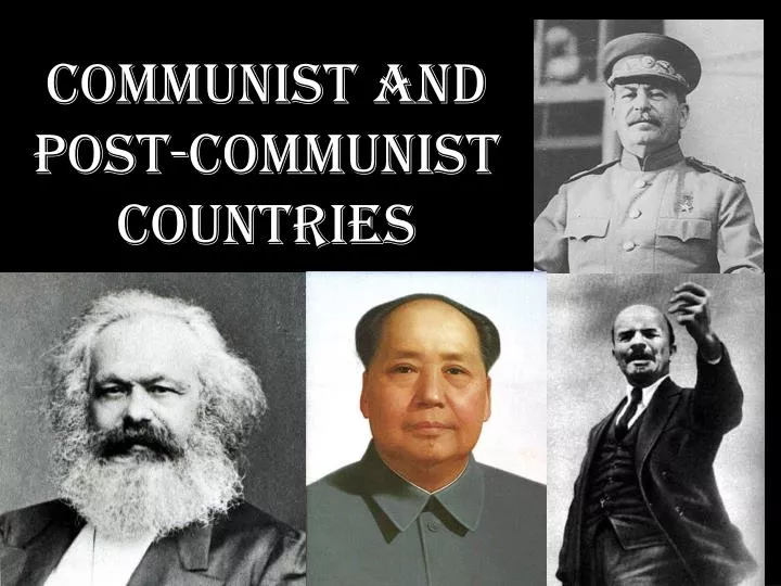 communist and post communist countries