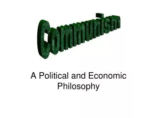 A Political and Economic Philosophy