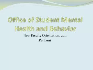 Office of Student Mental Health and Behavior
