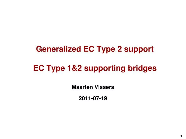 generalized ec type 2 support ec type 1 2 supporting bridges