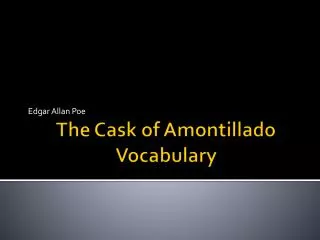 The Cask of Amontillado Vocabulary