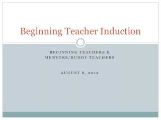 Beginning Teacher Induction