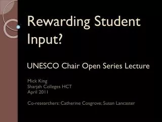 Rewarding Student Input? UNESCO Chair Open Series Lecture