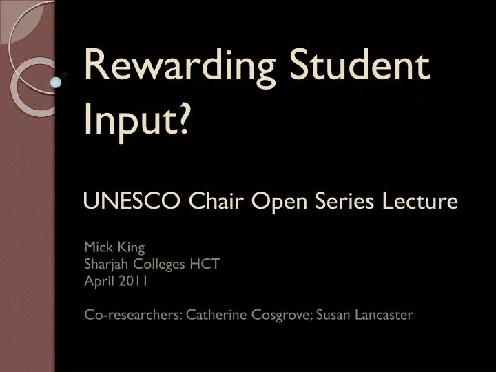 rewarding student input unesco chair open series lecture