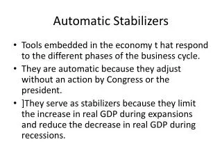 Automatic Stabilizers