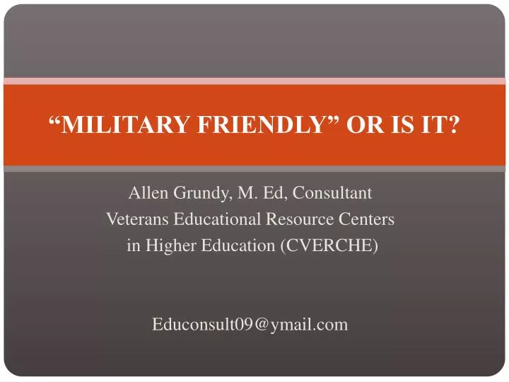 military friendly or is it