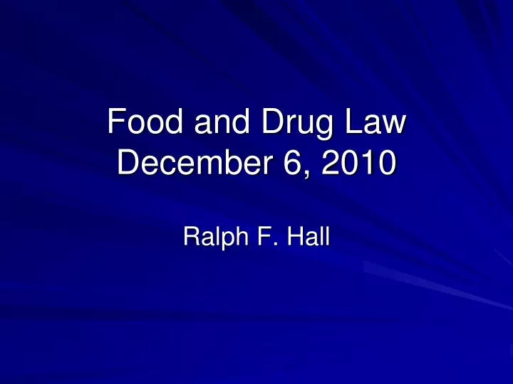 food and drug law december 6 2010