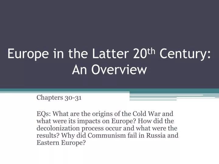 europe in the latter 20 th century an overview