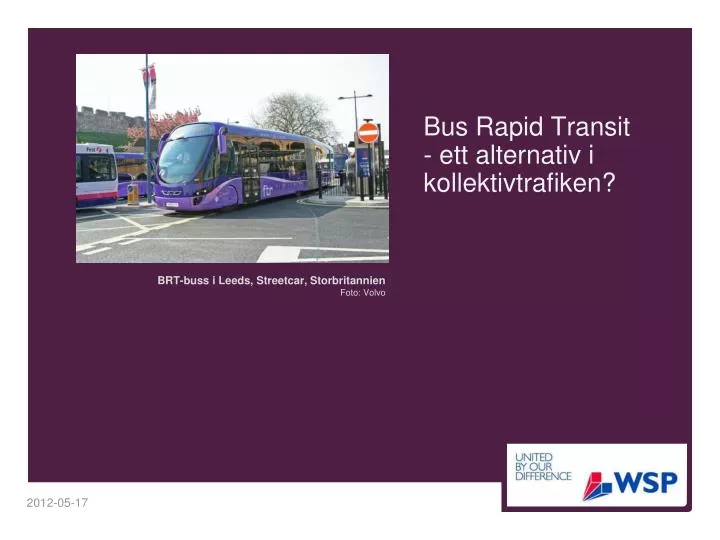 bus rapid transit ett alternativ i kollektivtrafiken