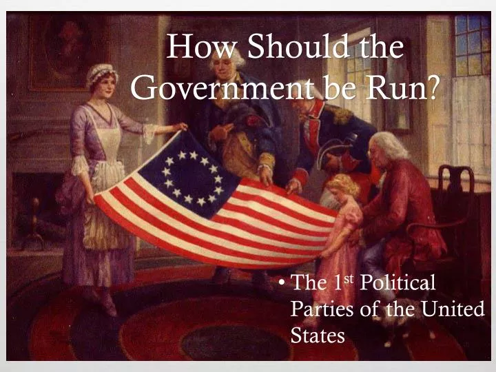 how should the government be run