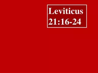 Leviticus 21:16-24