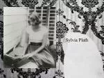 Sylvia Plath - slide 1