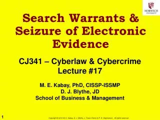 Search Warrants &amp; Seizure of Electronic Evidence