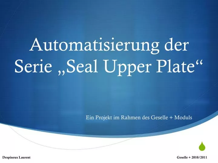 automatisierung der serie seal upper plate