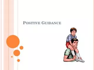 Positive Guidance