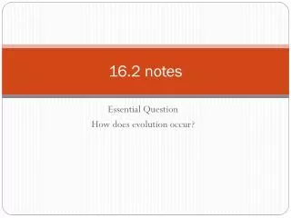 16.2 notes