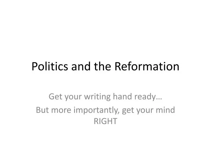 politics and the reformation