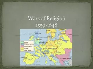 Wars of Religion 1559-1648