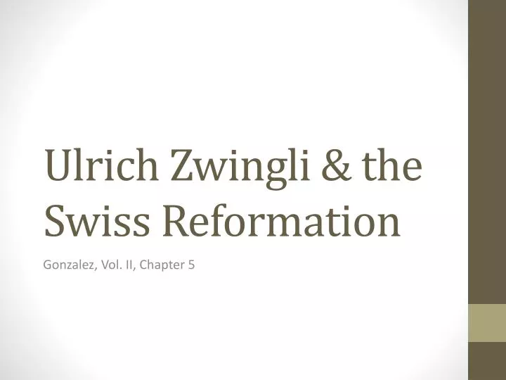 ulrich zwingli the swiss reformation