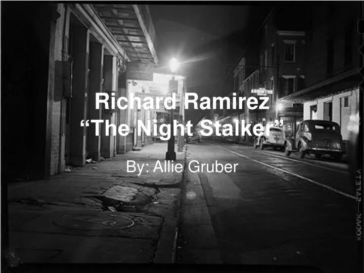 richard ramirez the night stalker