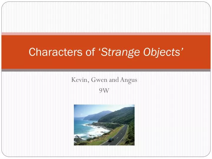 characters of strange objects