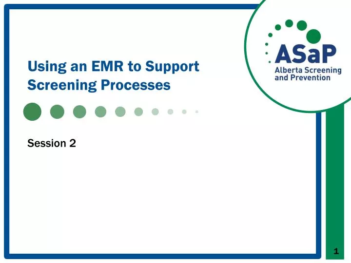 using an emr to support screening processes