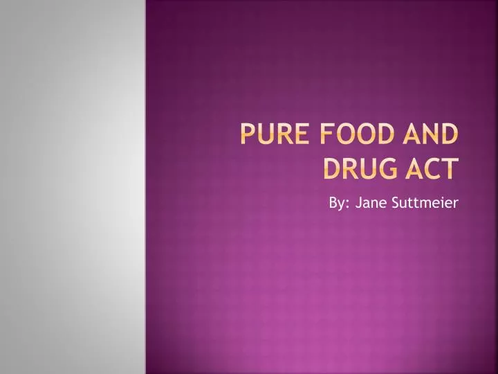 pure food and drug act