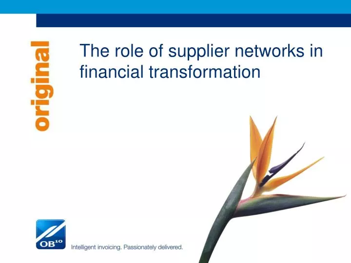the role of supplier networks in financial transformation