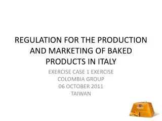 REGULATION FOR THE PRODUCTION AND MARKETING OF BAKED PRODUCTS IN ITALY