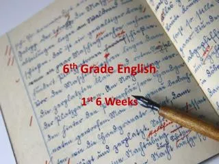 6 th Grade English