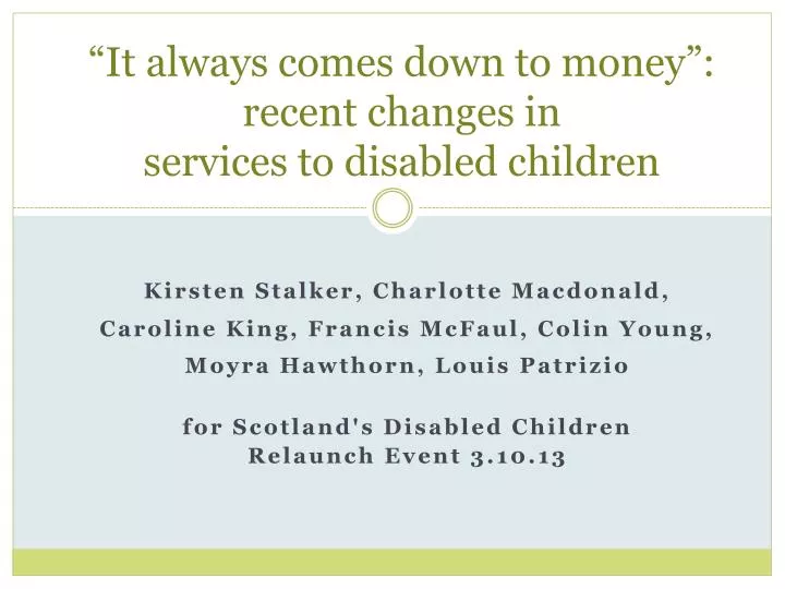 it always comes down to money recent changes in services to disabled children