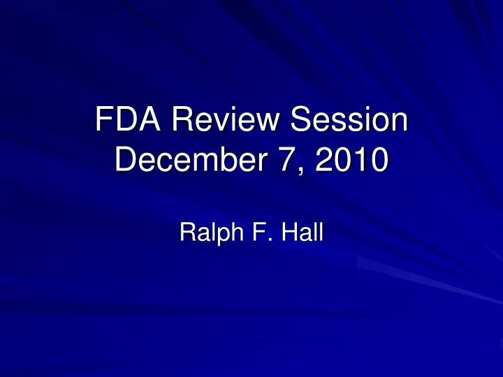 fda review session december 7 2010
