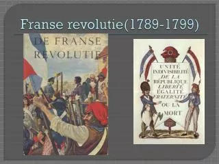 Franse revolutie(1789-1799)