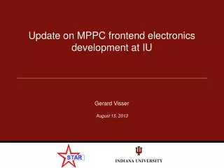 Update on MPPC f rontend electronics development at IU