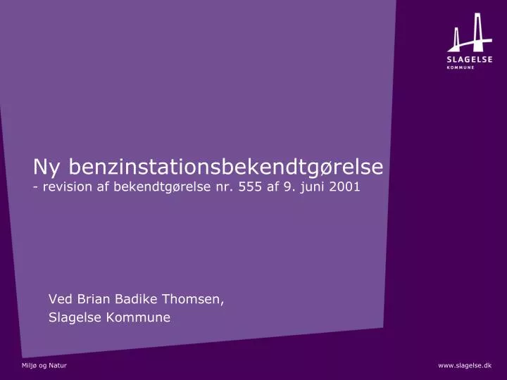 ny benzinstationsbekendtg relse revision af bekendtg relse nr 555 af 9 juni 2001