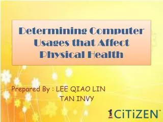 Determining Computer Usages that Affect Physical Health